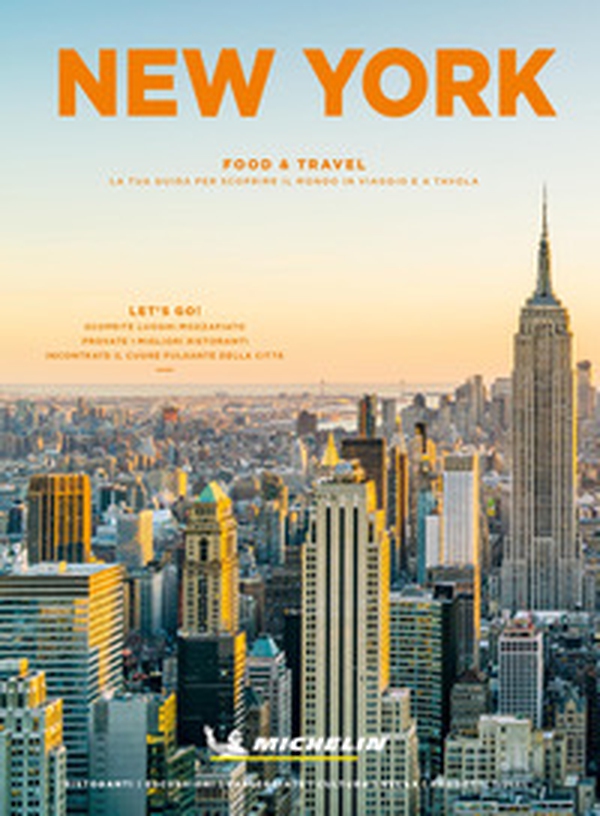 New York. Food & travel. La tua guida per scoprire il mondo in viaggio e a tavola - Librerie.coop New York. Food & travel. La tua guida per scoprire il mondo in viaggio e a tavola - Librerie.coop