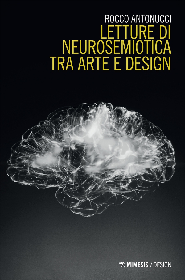 Letture di neurosemiotica tra arte e design - Librerie.coop Letture di neurosemiotica tra arte e design - Librerie.coop