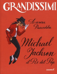 Michael Jackson. Il re del pop - Librerie.coop