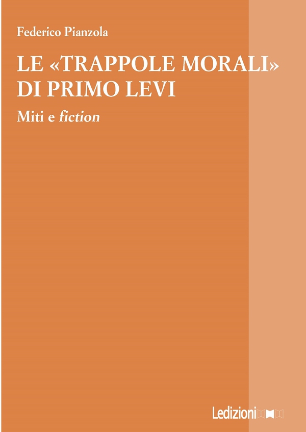 Le "trappole morali" di Primo Levi - Librerie.coop Le "trappole morali" di Primo Levi - Librerie.coop