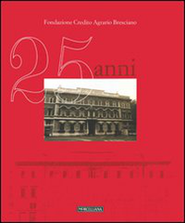 Venticinque anni. Testimonianze - Librerie.coop Venticinque anni. Testimonianze - Librerie.coop