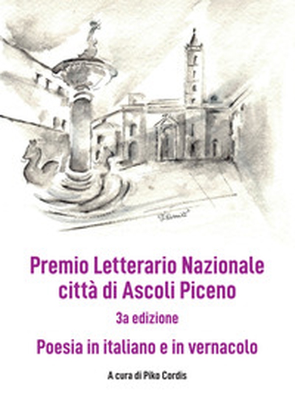 Premio Letterario Nazionale Città di Ascoli Piceno. Antologia thang. Terza edizione - Librerie.coop Premio Letterario Nazionale Città di Ascoli Piceno. Antologia thang. Terza edizione - Librerie.coop