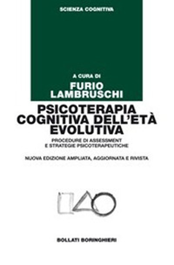 Psicoterapia cognitiva dell'età evolutiva. Procedure di assessment e strategie psicoterapeutiche - Librerie.coop Psicoterapia cognitiva dell'età evolutiva. Procedure di assessment e strategie psicoterapeutiche - Librerie.coop