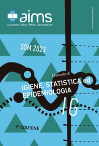 Manuale di igiene, statistica ed epidemiologia. Concorso Nazionale SSM 2023 - Librerie.coop