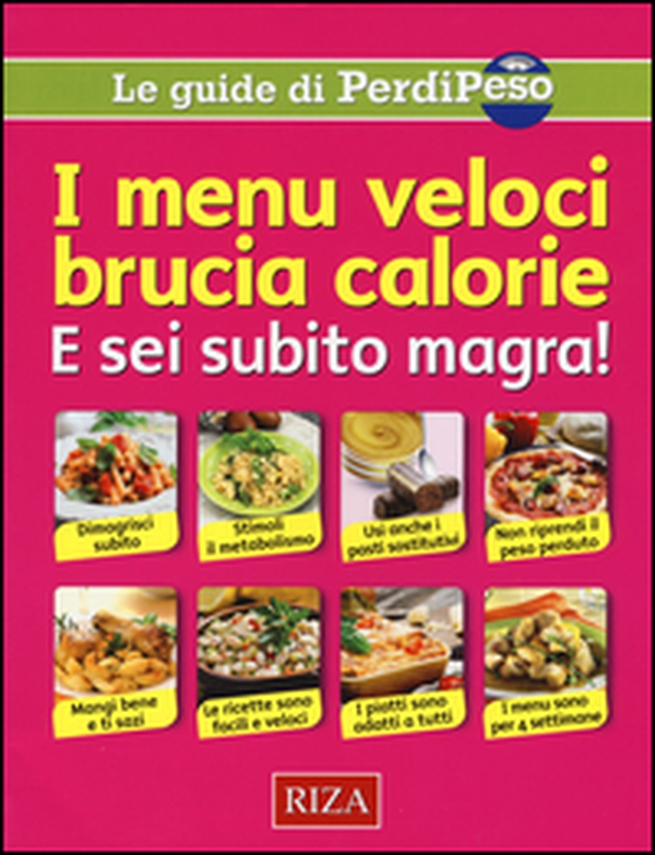 I menu veloci brucia calorie - Librerie.coop I menu veloci brucia calorie - Librerie.coop