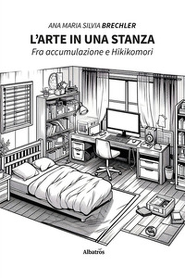 L'arte in una stanza. Fra accumulazione e Hikikomori - Librerie.coop L'arte in una stanza. Fra accumulazione e Hikikomori - Librerie.coop
