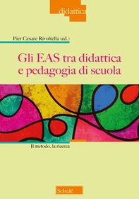 Gli EAS tra didattica e pedagogia di scuola. Il metodo, la ricerca - Librerie.coop