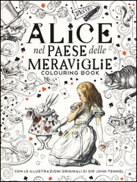 Alice nel paese delle meraviglie. Colouring book - Librerie.coop