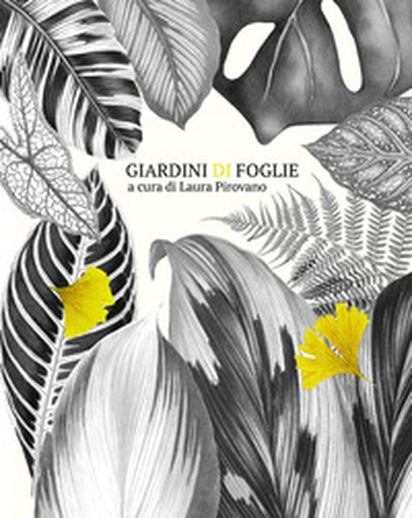Giardini di foglie - Librerie.coop Giardini di foglie - Librerie.coop