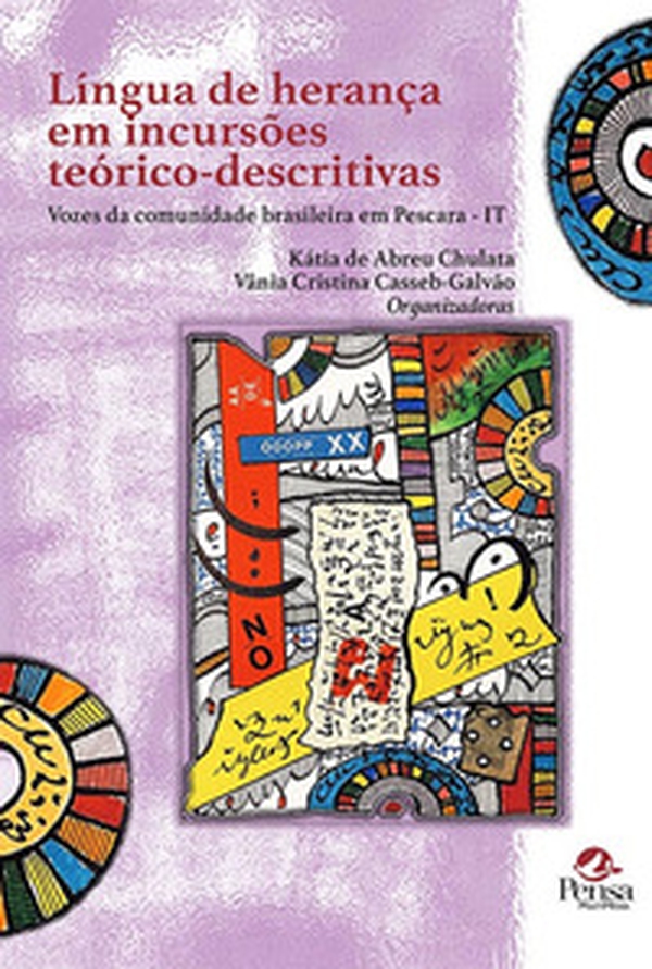 Lingua de herança em incursões teórico-descritivas. Vozes da comunidade brasiliera em Pescare - IT - Librerie.coop Lingua de herança em incursões teórico-descritivas. Vozes da comunidade brasiliera em Pescare - IT - Librerie.coop