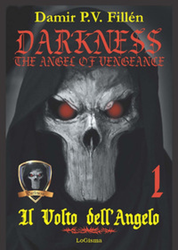 Il volto dell'angelo. Darkness. The angel of vengeance - Librerie.coop Il volto dell'angelo. Darkness. The angel of vengeance - Librerie.coop