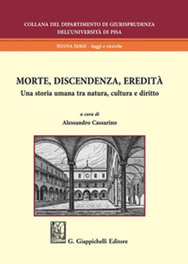 Morte, discendenza, eredità - Librerie.coop Morte, discendenza, eredità - Librerie.coop