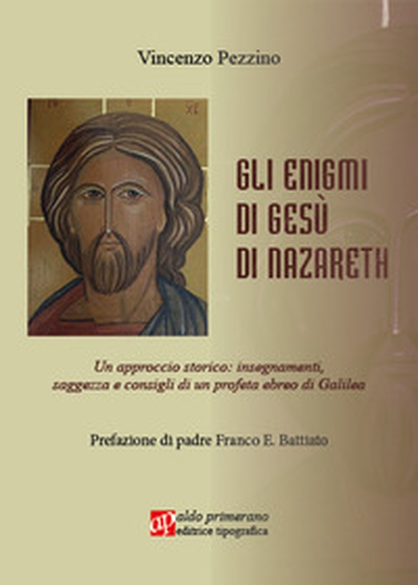 Gli enigmi di Gesù di Nazareth. Un approccio storico: insegnamenti, saggezza e consigli di un profeta ebreo di Galilea - Librerie.coop Gli enigmi di Gesù di Nazareth. Un approccio storico: insegnamenti, saggezza e consigli di un profeta ebreo di Galilea - Librerie.coop