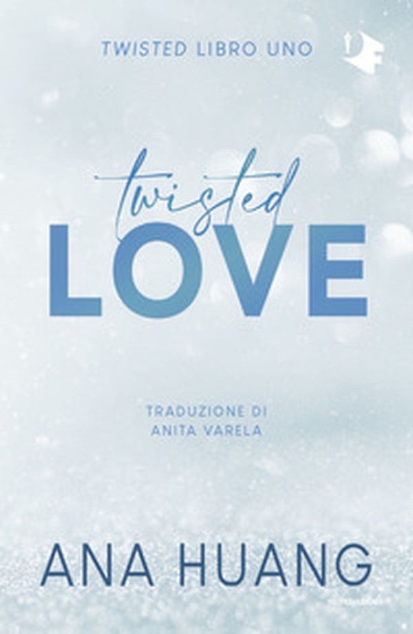 Twisted love. Ediz. italiana - Librerie.coop Twisted love. Ediz. italiana - Librerie.coop