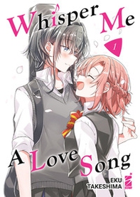 Whisper me a love song - Vol. 1 - Librerie.coop