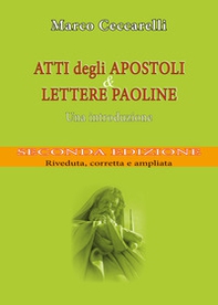 Atti degli Apostoli e Lettere paoline. Una introduzione - Librerie.coop