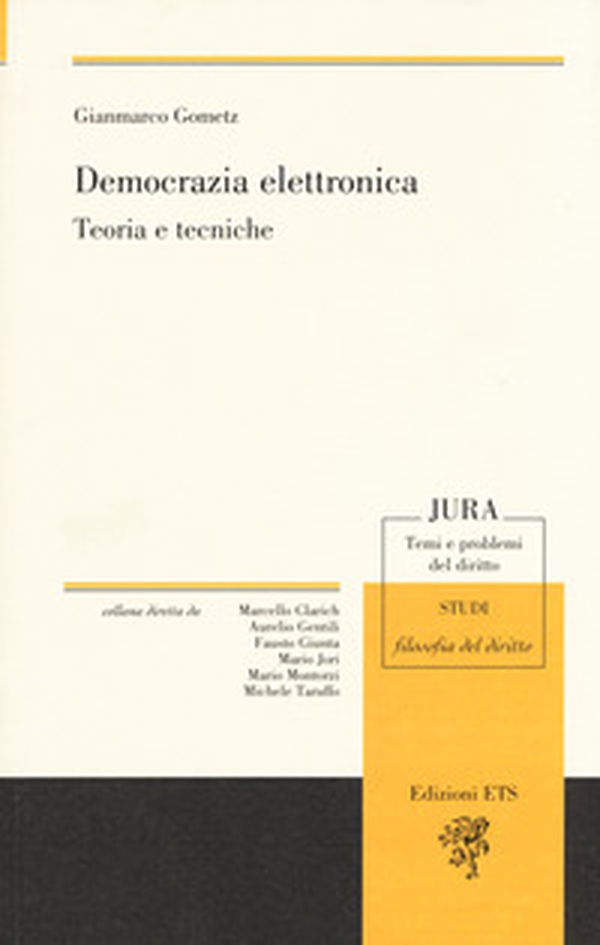 Democrazia elettronica. Teoria e tecniche - Librerie.coop Democrazia elettronica. Teoria e tecniche - Librerie.coop