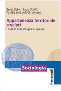Appartenenza territoriale e valori. I risultati delle indagini in Trentino - Librerie.coop