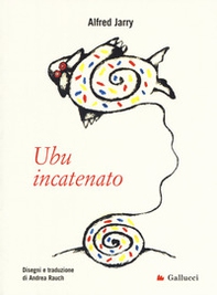 Ubu incatenato - Librerie.coop
