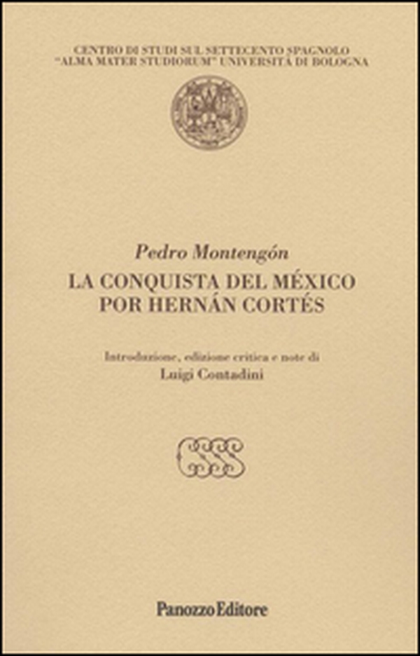 La conquista del México por Hernán Cortés - Librerie.coop La conquista del México por Hernán Cortés - Librerie.coop