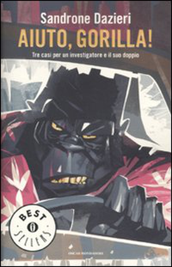 Aiuto, Gorilla! Tre casi per un investigatore e il suo doppio - Librerie.coop Aiuto, Gorilla! Tre casi per un investigatore e il suo doppio - Librerie.coop