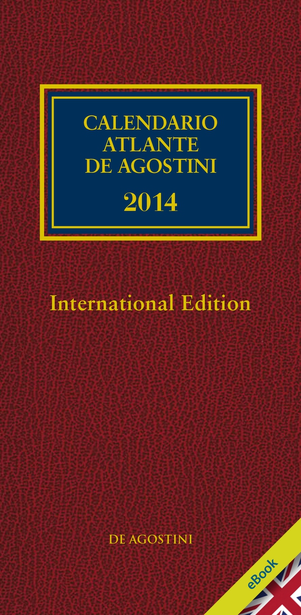 CALENDARIO ATLANTE De Agostini 2014 - International edition - Librerie.coop CALENDARIO ATLANTE De Agostini 2014 - International edition - Librerie.coop