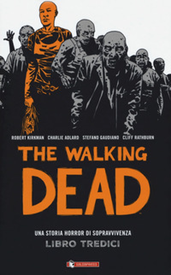The walking dead - Vol. 13 - Librerie.coop The walking dead - Vol. 13 - Librerie.coop
