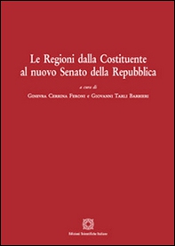 Le regioni dalla Costituente al nuovo Senato della Repubblica - Librerie.coop