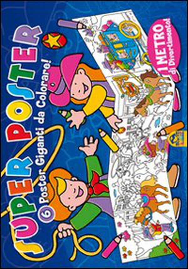 Super poster blu. 6 poster giganti da colorare, 1 metro di divertimento - Librerie.coop Super poster blu. 6 poster giganti da colorare, 1 metro di divertimento - Librerie.coop