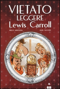 Vietato leggere Lewis Carroll - Librerie.coop