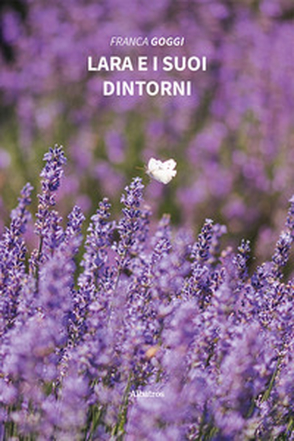 Lara e i suoi dintorni - Librerie.coop Lara e i suoi dintorni - Librerie.coop