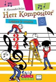 Herr Kompositor. Leggere la musica - Librerie.coop