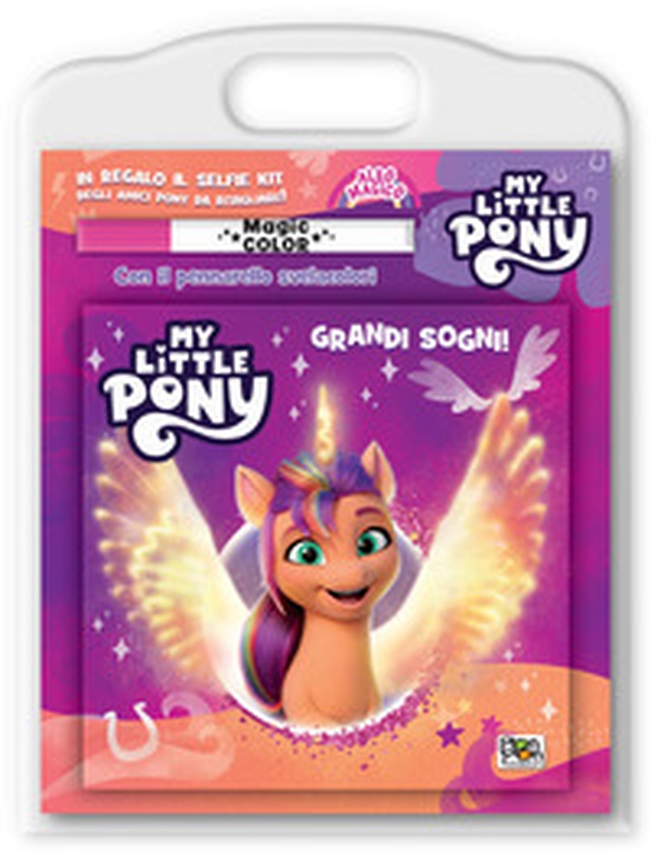 Grandi sogni! My Little Pony. Albo magico - Librerie.coop Grandi sogni! My Little Pony. Albo magico - Librerie.coop