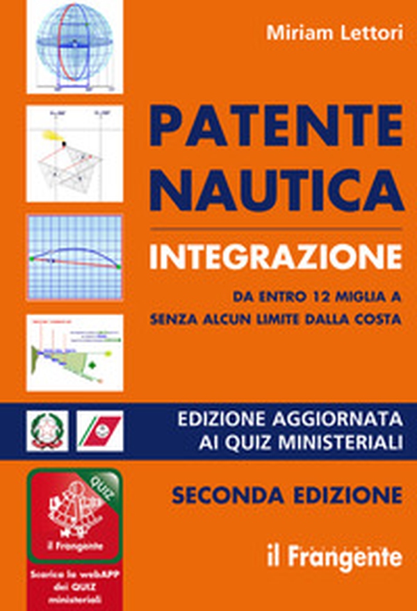 Patente nautica integrazione da entro 12 miglia a senza alcun limite dalla costa - Librerie.coop Patente nautica integrazione da entro 12 miglia a senza alcun limite dalla costa - Librerie.coop