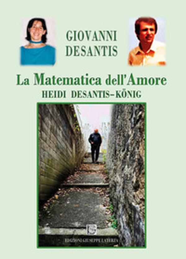 La matematica dell'amore. Heidi Desantis-König - Librerie.coop La matematica dell'amore. Heidi Desantis-König - Librerie.coop