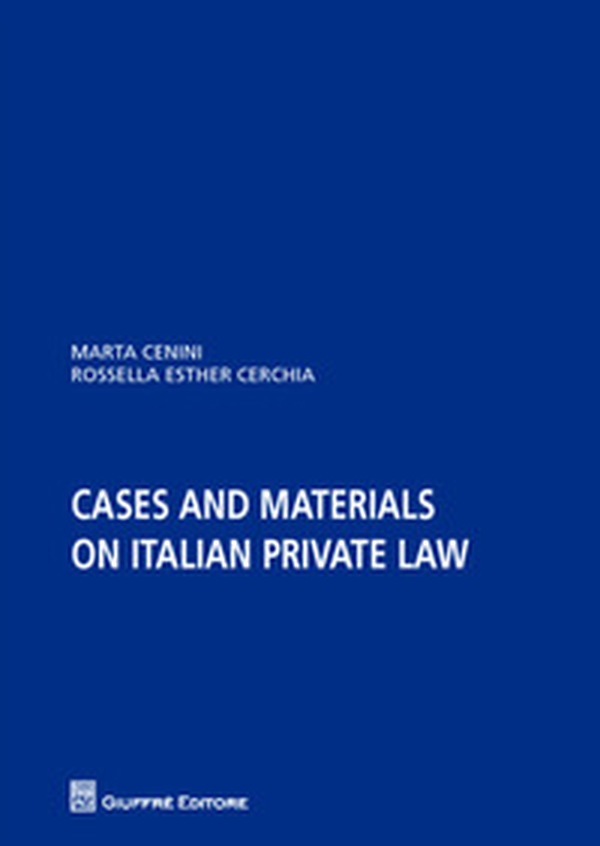 Cases and materials on italian private law - Librerie.coop Cases and materials on italian private law - Librerie.coop