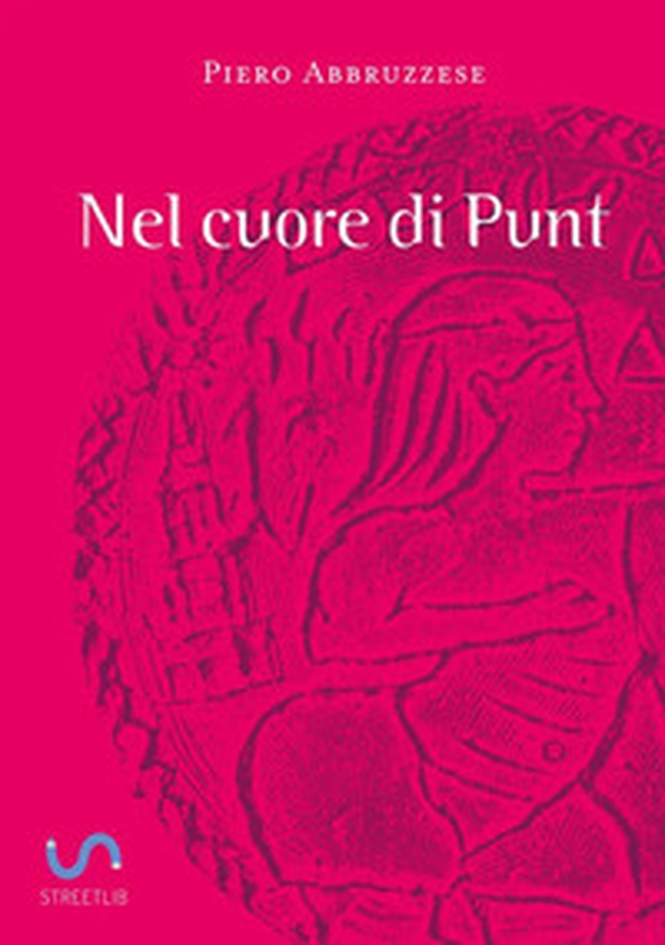 Nel cuore di Punt - Librerie.coop Nel cuore di Punt - Librerie.coop