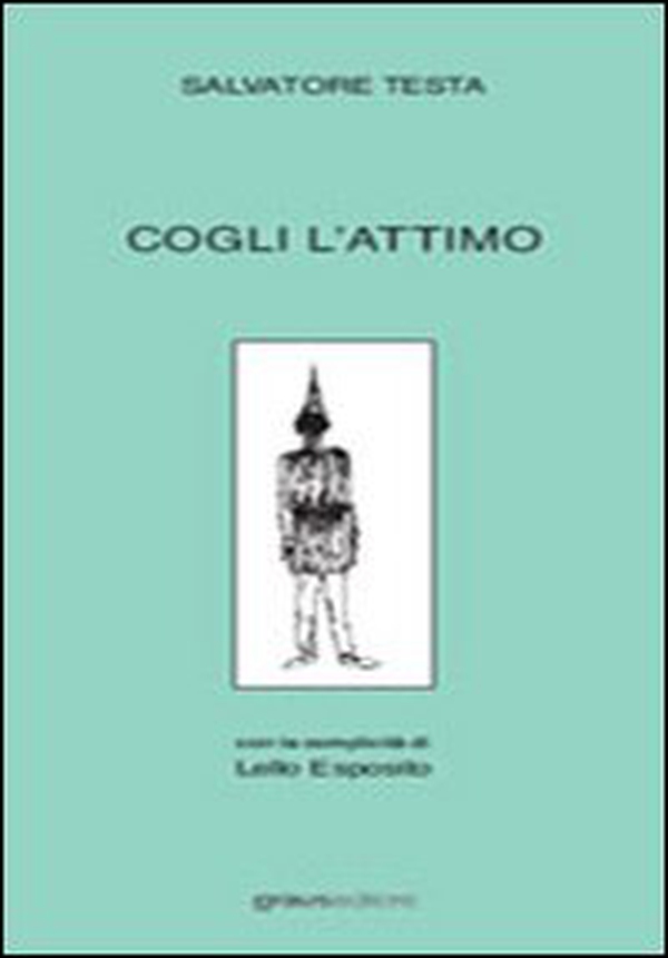 Cogli l'attimo - Librerie.coop Cogli l'attimo - Librerie.coop
