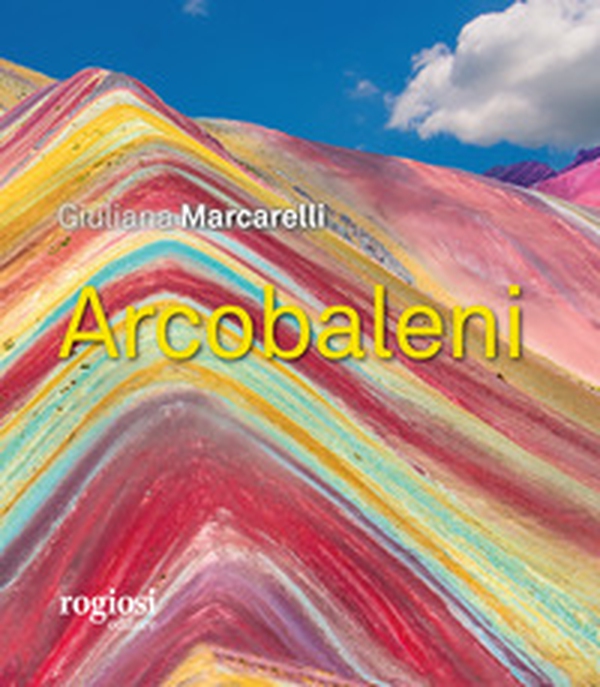 Arcobaleni - Librerie.coop Arcobaleni - Librerie.coop
