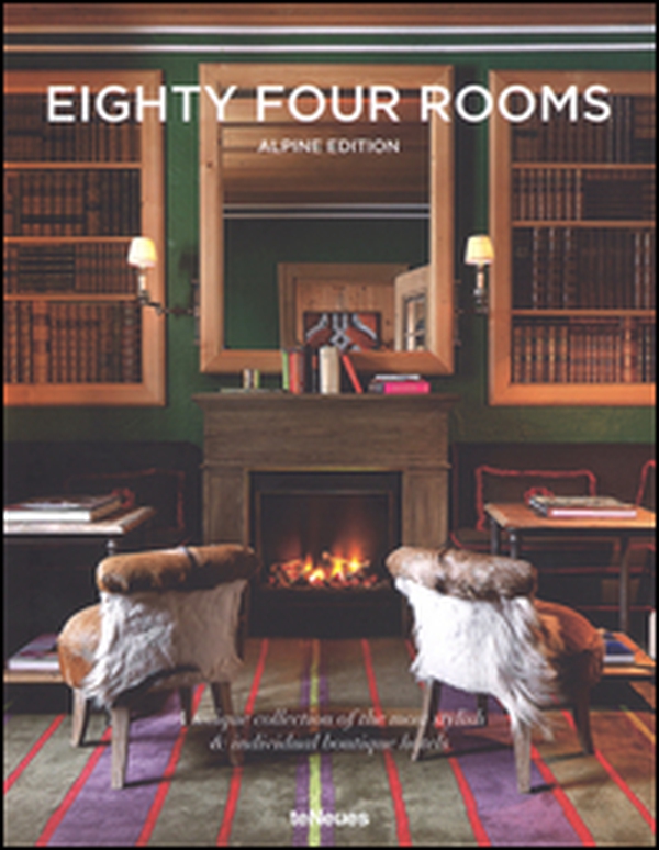 Eighty four rooms. Alpine Edition - Librerie.coop Eighty four rooms. Alpine Edition - Librerie.coop