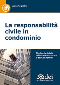 La responsabilità civile in condominio - Librerie.coop