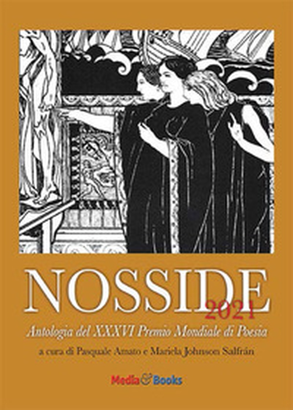 Nosside 2021. Antologia del Premio mondiale di poesia - Librerie.coop Nosside 2021. Antologia del Premio mondiale di poesia - Librerie.coop