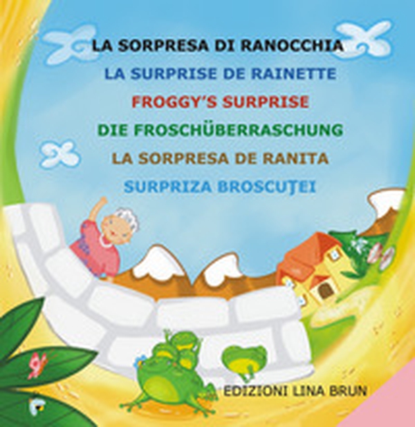 La sorpresa di Ranocchia - Librerie.coop La sorpresa di Ranocchia - Librerie.coop