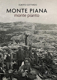 Monte Piana. Monte pianto - Librerie.coop