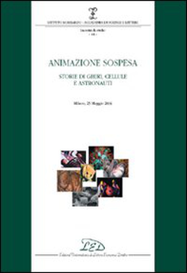 Animazione sospesa. Storie di ghiri, cellule e astronauti (Milano, 25 maggio 2006) - Librerie.coop Animazione sospesa. Storie di ghiri, cellule e astronauti (Milano, 25 maggio 2006) - Librerie.coop
