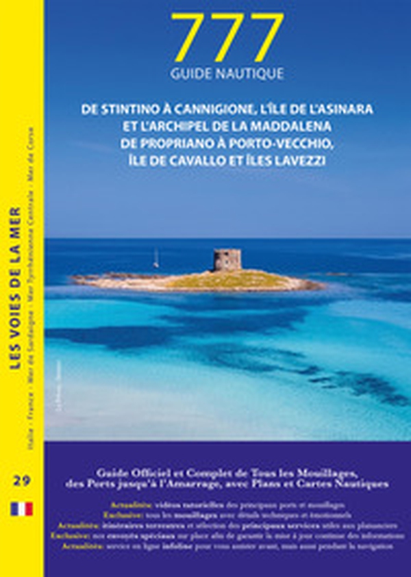 777 de Stintino à Cannigione, île de l'Asinara et archipel de La Maddalena, de Propriano à Porto-Vecchio, île Cavallo et île Lavezzi - Librerie.coop 777 de Stintino à Cannigione, île de l'Asinara et archipel de La Maddalena, de Propriano à Porto-Vecchio, île Cavallo et île Lavezzi - Librerie.coop