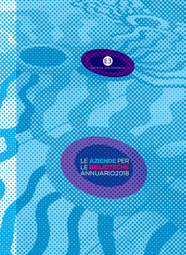Le aziende per le biblioteche. Annuario 2018 - Librerie.coop Le aziende per le biblioteche. Annuario 2018 - Librerie.coop