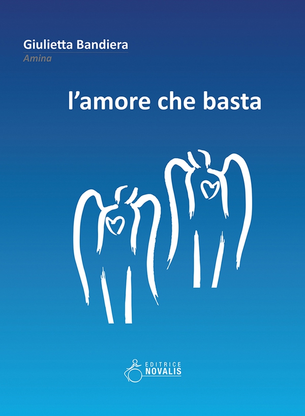 L'amore che basta - Librerie.coop L'amore che basta - Librerie.coop