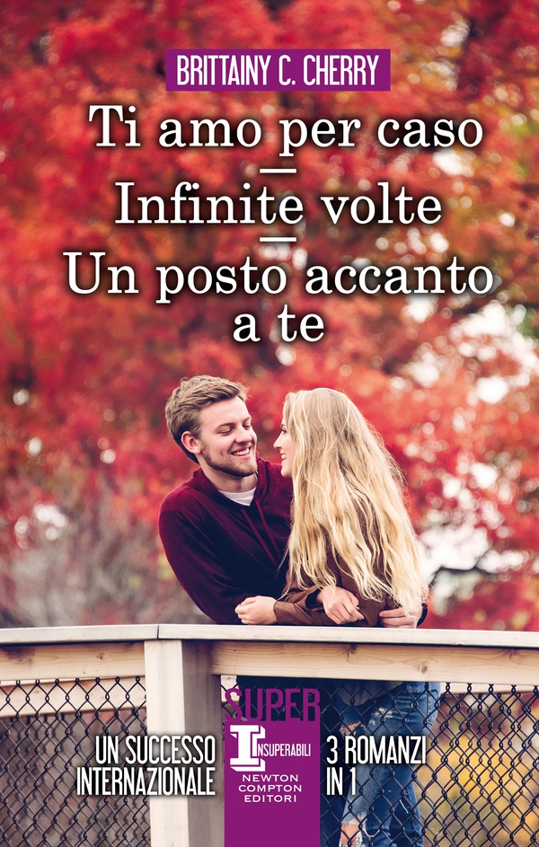 Ti amo per caso - Infinite volte - Un posto accanto a te - Librerie.coop Ti amo per caso - Infinite volte - Un posto accanto a te - Librerie.coop
