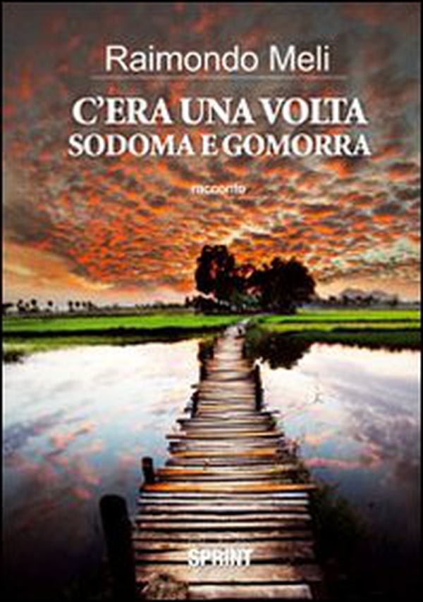 C'era una volta Sodoma e Gomorra - Librerie.coop C'era una volta Sodoma e Gomorra - Librerie.coop